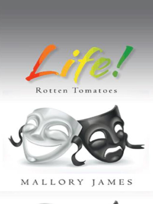 Title details for Life Rotten Tomatoes by Mallory James - Available